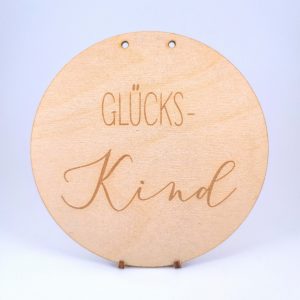 Holzscheibe "Glücks-Kind"